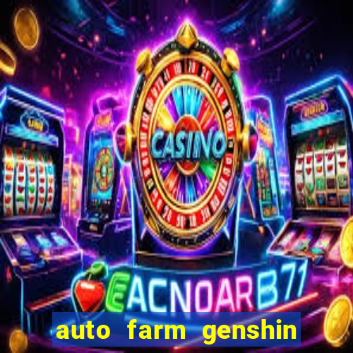 auto farm genshin impact mobile